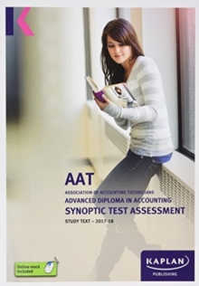 Advanced Diploma in Accounting Synoptic Test Assessment - Study Text, Paperback Book Advanced Diploma in Accounting Synoptic Test Assessment - Study Text, Paperback Book