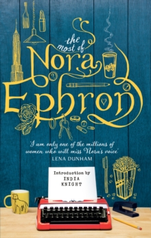 The Most of Nora Ephron, Paperback Book The Most of Nora Ephron, Paperback Book