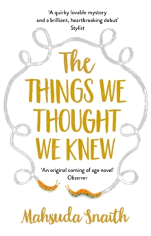 The Things We Thought We Knew