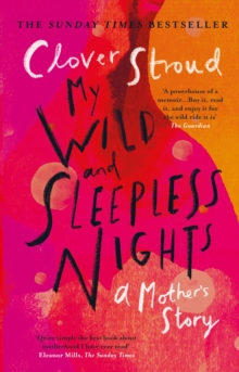 My Wild and Sleepless Nights : THE SUNDAY TIMES BESTSELLER