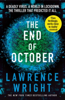 The End of October : A page-turning thriller that warned of the risk of a global virus