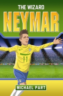 Neymar : The Boy from Brazil, Paperback Book Neymar : The Boy from Brazil, Paperback Book