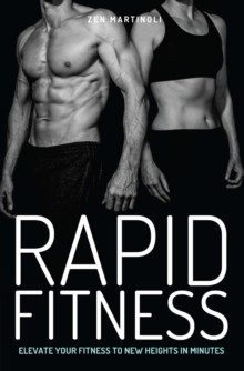 Rapid Fitness - Elevate Your Fitness to New Heights in Minutes