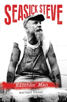 Seasick Steve : Ramblin' Man, Paperback Book Seasick Steve : Ramblin' Man, Paperback Book