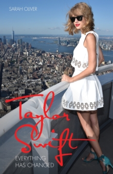 Taylor Swift : Everything Has Changed, Paperback Book Taylor Swift : Everything Has Changed, Paperback Book