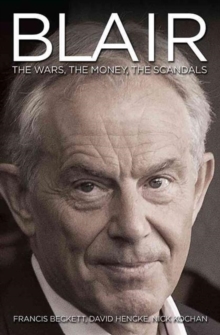 Blair Inc. : The Money, The Power, The Scandals, Paperback / softback Book Blair Inc. : The Money, The Power, The Scandals, Paperback / softback Book