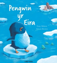 Pengwin yr Eira, Hardback Book Pengwin yr Eira, Hardback Book