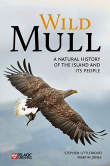 Wild Mull : A Natural History of the Island and its People