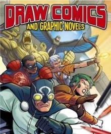 Draw Comics and Graphic Novels, Paperback Book Draw Comics and Graphic Novels, Paperback Book
