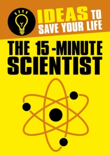 The 15-Minute Scientist