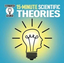 15-Minute Scientific Theories, Paperback Book 15-Minute Scientific Theories, Paperback Book
