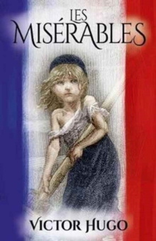 Les Miserables, Paperback / softback Book Les Miserables, Paperback / softback Book