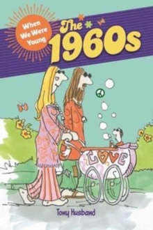 When We Were Young - the 1960s, Hardback Book When We Were Young - the 1960s, Hardback Book