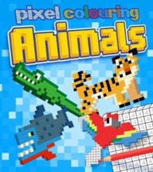 Pixel Colouring Animals, Paperback Book Pixel Colouring Animals, Paperback Book
