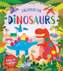 Fingerprint Fun: Dinosaurs, Paperback / softback Book Fingerprint Fun: Dinosaurs, Paperback / softback Book
