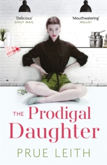 The Prodigal Daughter : The Food of Love Trilogy: Book 2, Paperback Book The Prodigal Daughter : The Food of Love Trilogy: Book 2, Paperback Book