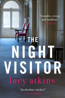 The Night Visitor : the gripping and enticing thriller from the author of Magpie Lane