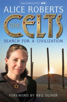 The Celts : Search for a Civilization, Hardback Book The Celts : Search for a Civilization, Hardback Book
