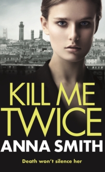 Kill Me Twice : Rosie Gilmour 7