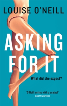 Asking for it, Hardback Book Asking for it, Hardback Book