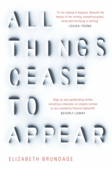 All Things Cease to Appear, Hardback Book All Things Cease to Appear, Hardback Book