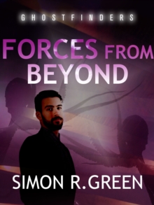 Forces From Beyond : Ghost Finders Book 6