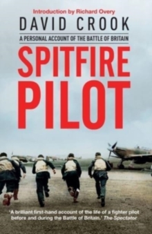 Spitfire Pilot : A Personal Account of the Battle of Britain