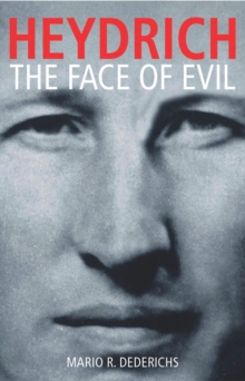 Heydrich : The Face of Evil