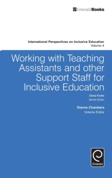 Working with Teachers and Other Support Staff for Inclusive Education, Hardback Book Working with Teachers and Other Support Staff for Inclusive Education, Hardback Book