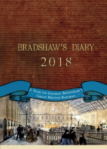 Bradshaw's Diary 2018, Diary Book Bradshaw's Diary 2018, Diary Book
