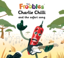 Charlie Chilli and the safari song