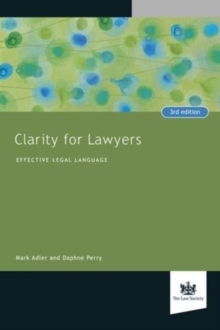 Clarity for Lawyers : Effective Legal Language