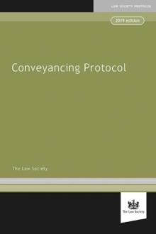 Law Society Conveyancing Protocol, Paperback / softback Book Law Society Conveyancing Protocol, Paperback / softback Book