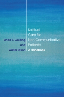 Spiritual Care for Non-Communicative Patients : A Guidebook