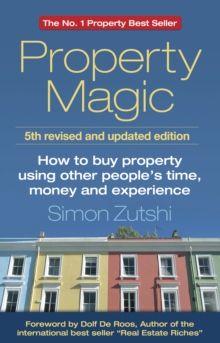 Property Magic : How to Buy Property Using Other People's Time, Money and Experience, Paperback Book Property Magic : How to Buy Property Using Other People's Time, Money and Experience, Paperback Book