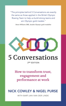 5 Conversations : How to transform trust, engagement and performance at work