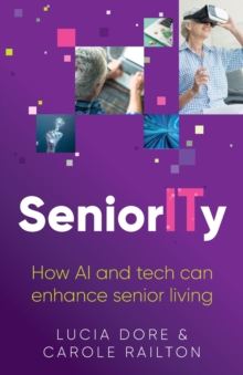 SeniorITy : How AI and tech can enhance senior living