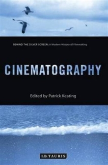 Cinematography : A Modern History of Filmmaking, Paperback Book Cinematography : A Modern History of Filmmaking, Paperback Book
