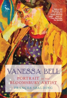 Vanessa Bell : Portrait of a Bloomsbury Artist, Paperback Book Vanessa Bell : Portrait of a Bloomsbury Artist, Paperback Book