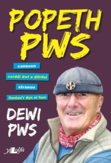 Popeth Pws, Paperback / softback Book Popeth Pws, Paperback / softback Book