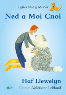 Cyfres Ned y Morwr: Ned a Moi Cnoi, Paperback / softback Book Cyfres Ned y Morwr: Ned a Moi Cnoi, Paperback / softback Book