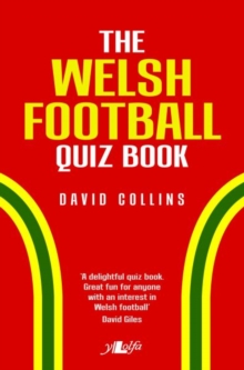 Welsh Football Quiz Book, The, Paperback Book Welsh Football Quiz Book, The, Paperback Book