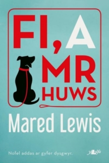 Fi a Mr Huws, Paperback / softback Book Fi a Mr Huws, Paperback / softback Book