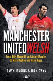 Manchester United Welsh, The