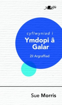 Darllen yn Well: Cyflwyniad i Ymdopi a Galar