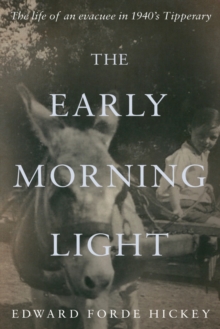 The Early Morning Light, Paperback / softback Book The Early Morning Light, Paperback / softback Book