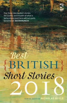 Best British Short Stories 2018, Paperback / softback Book Best British Short Stories 2018, Paperback / softback Book