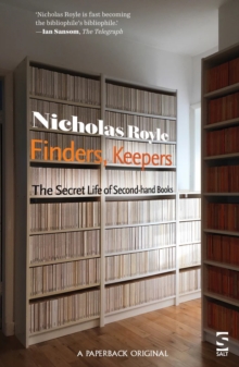 Finders, Keepers : The Secret Life of Second-hand Books