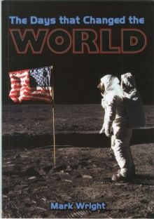 The Days That Changed the World, Paperback Book The Days That Changed the World, Paperback Book
