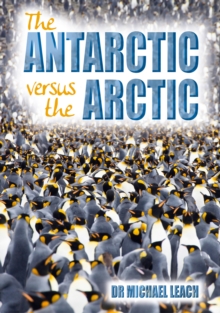 The Antarctic versus the Arctic